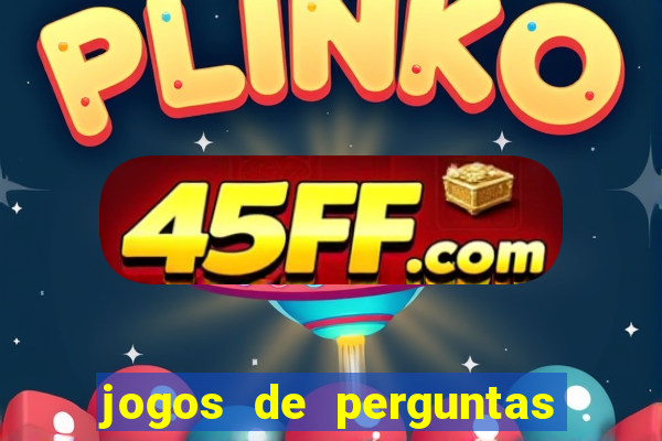 jogos de perguntas e respostas para sala de aula